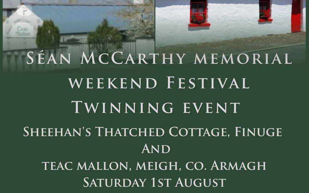 Twinning with Sheehans Thatched Cottage and Teac Mallon, Meigh, Co. Armagh